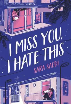 book cover - i miss you, i hate this